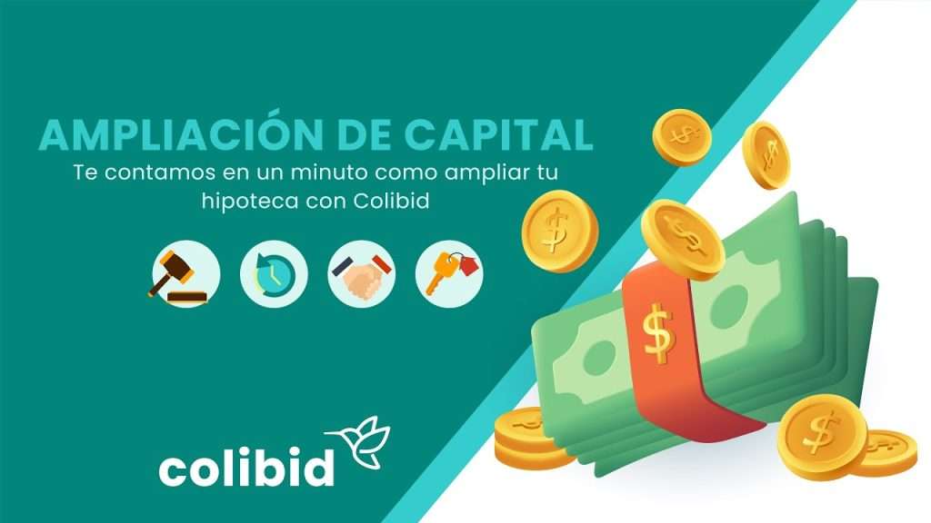 Ampliación de Hipoteca - Colibid